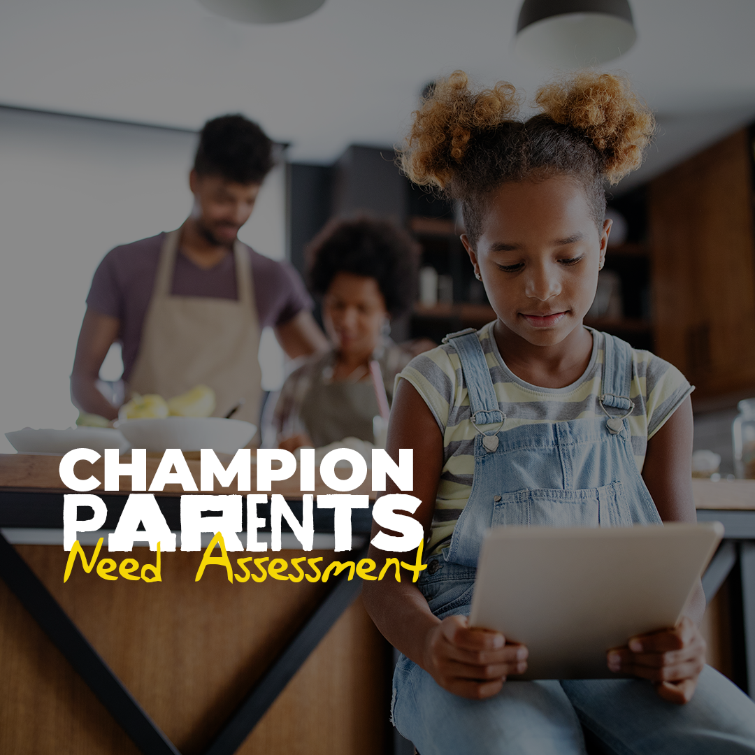 Champion Parent Need Assessment